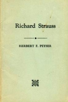 Richard Strauss by Herbert Francis Peyser
