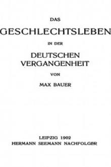 Das Geschlechtsleben in der Deutschen Vergangenheit by Max Bauer