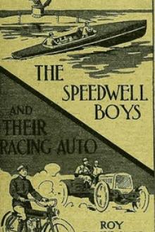 The Speedwell Boys and Their Racing Auto by Roy Rockwood