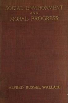 Social Environment and Moral Progress by Alfred Russel Wallace