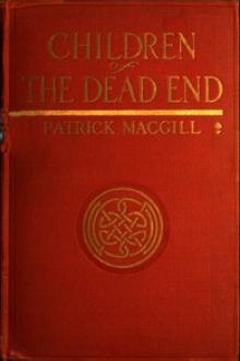 Children of the Dead End by Patrick MacGill