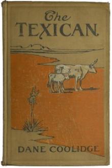 The Texican by Dane Coolidge