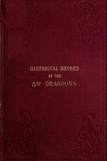 Historical Record of the Third, Or the King's Own Regiment of Light Dragoons by Richard Cannon