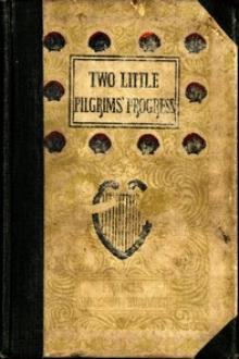 Two Little Pilgrims' Progress by Frances Hodgson Burnett