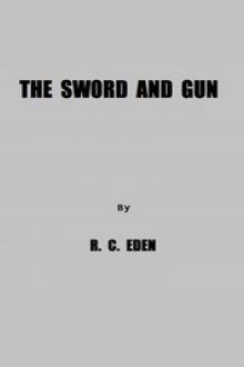 The Sword and Gun by Robert C. Eden