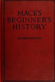 A Beginner's History by William Harrison Mace