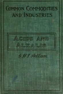 Acids by George Henry Joseph Adlam