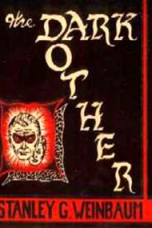 The Dark Other by Stanley Grauman Weinbaum