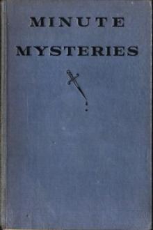 Minute Mysteries by Harold Austin Ripley