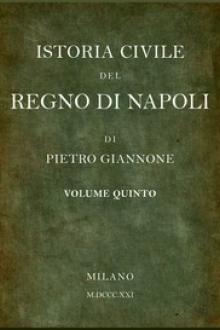 Istoria civile del Regno di Napoli, v by Pietro Giannone