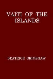 Vaiti of the Islands by Beatrice Grimshaw