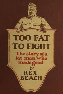 Too Fat to Fight by Rex Beach