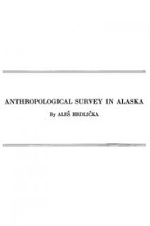 Anthropological Survey in Alaska by Aleš Hrdlička