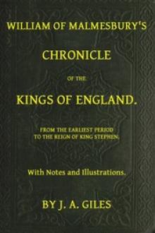 William of Malmesbury's Chronicle of the Kings of England by of Malmesbury William