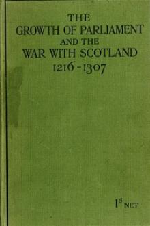The Growth of Parliament and the War with Scotland by Unknown