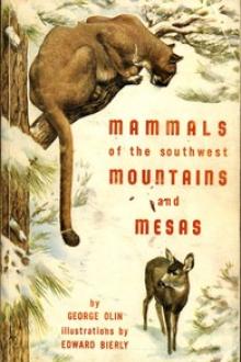 Mammals of the Southwest Mountains and Mesas by George Joyce Olin