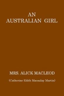 An Australian Girl by Mrs. Alick Macleod