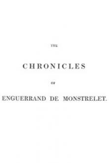 The Chronicles of Enguerrand de Monstrelet, Vol. 1 by Enguerrand de Monstrelet