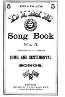 Beadle's Dime Song Book No. 5 by Various
