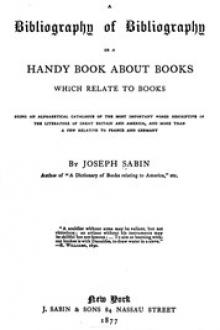 A Bibliography of Bibliography by Joseph Sabin