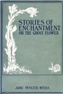 Stories of Enchantment by Jane Pentzer Myers