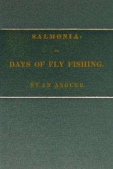 Salmonia; Or, Days of Fly Fishing by Sir Davy Humphry