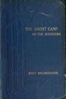 The Ghost Camp by Rolf Boldrewood