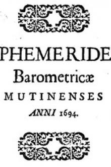 Ephemerides Barometricae Mutinenses (anni M.DC.XCIV) by Francesco Torti, Giovan Battista Boccabadati, Bernardino Ramazzini