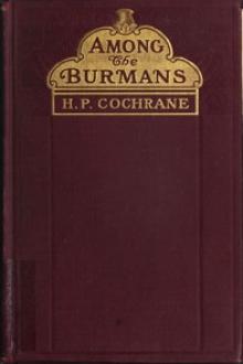 Among the Burmans by Henry Park Cochrane