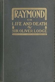 Raymond; or, Life and Death by Sir Lodge Oliver