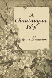 A Chautauqua Idyl by Grace Livingston Hill