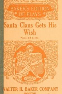 Santa Claus Gets His Wish by Blanche Proctor Fisher