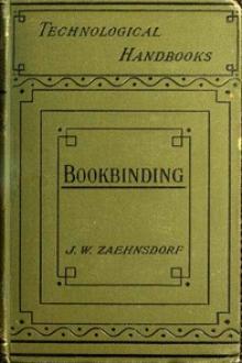 The Art of Bookbinding by Joseph W. Zaehnsdorf
