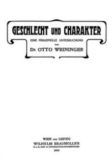 Geschlecht und Charakter by Otto Weininger