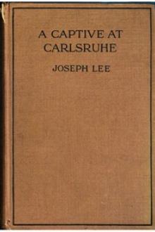 A Captive at Carlsruhe and Other German Prison Camps by Joseph Johnston Lee