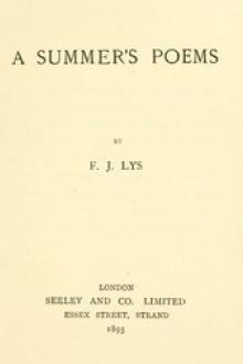 A Summer's Poems by F. J. Lys