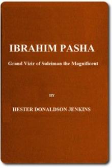 Ibrahim Pasha by Hester Donaldson Jenkins