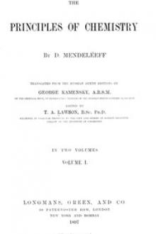 The Principles of Chemistry by Dmitry Ivanovich Mendeleyev
