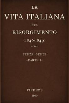 La vita Italiana nel Risorgimento (1846-1849), parte 1 by Various