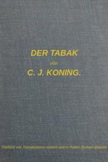 Der Tabak by C. J. Koning