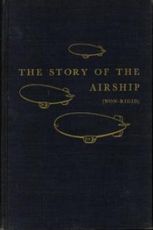 The Story of the Airship (Non-rigid) by Hugh Allen