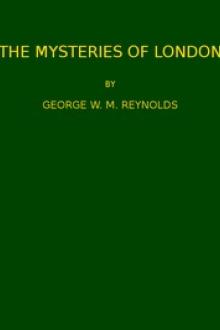 The Mysteries of London, v by George W. M. Reynolds