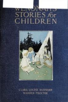 Wenonah's Stories for Children by Clara Louise Burnham, Warren Proctor