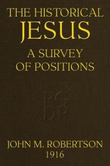 The Historical Jesus by John Mackinnon Robertson