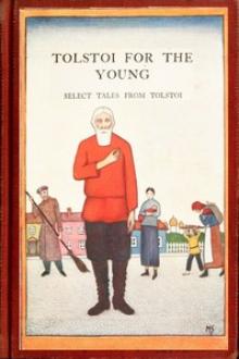 Tolstoi for the young by graf Tolstoy Leo