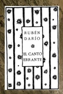 El Canto Errante by Rubén Darío