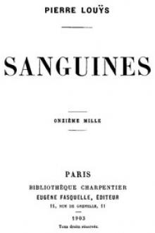 Sanguines by Pierre Louÿs