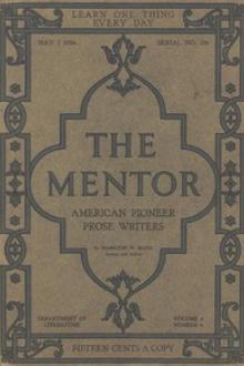 The Mentor: American Pioneer Prose Writers, by Hamilton Wright Mabie