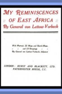 My Reminiscences of East Africa by General von Lettow-Vorbeck