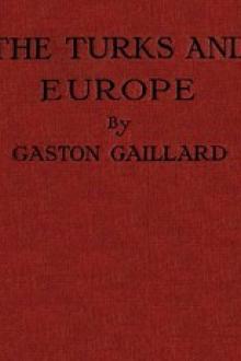The Turks and Europe by Gaston Gaillard